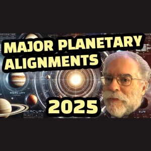 ππ¨ Eclipse ALERT! Something BIG is Coming & Major Planetary Alignments 2025, Mark Lerner