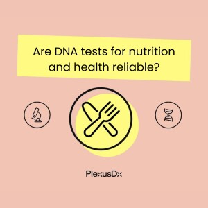 Are DNA tests for nutrition and health reliable?