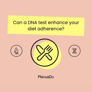 Can a DNA test enhance your diet adherence?