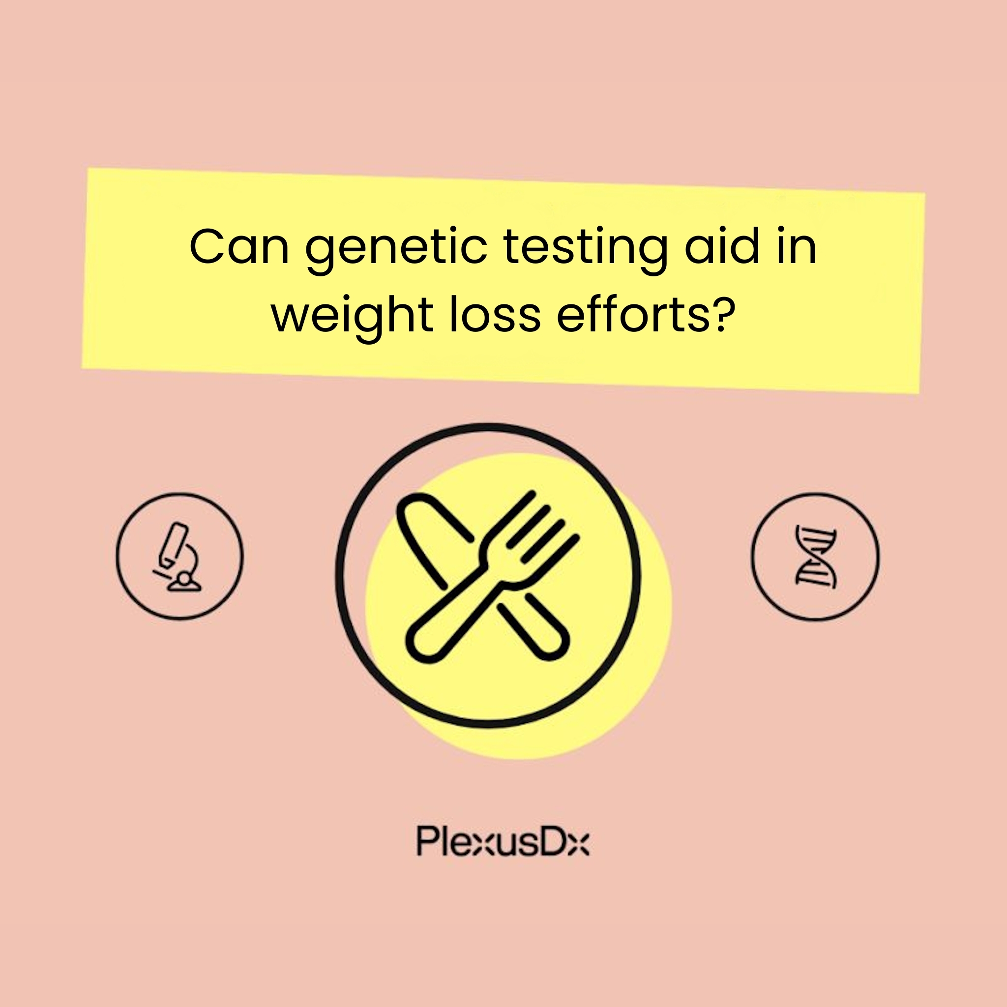Ask PlexusDx: The DNA Wellness Experts
