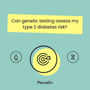 Can genetic testing assess my type 2 diabetes risk?