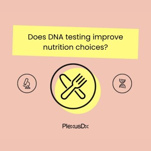 Does DNA testing improve nutrition choices?