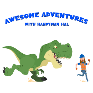 Handyman Hal meets a Dinosaur
