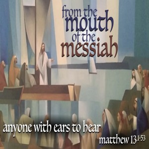 MATTHEW - Anyone With Ears to Hear