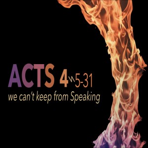 ACTS - We Can't Keep from Speaking