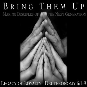 BRING THEM UP - Legacy of Loyalty