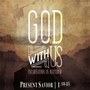 GOD WITH US - Present Savior