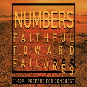 NUMBERS - Prepare for Conquest