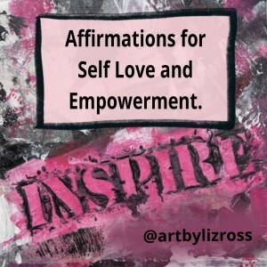 #10 Daily Affirmations|Start Your Day With Self Love & Empowerment