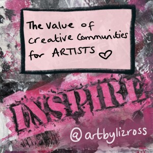 #1 The Power of Creative Communities: Why Every Artist Needs One