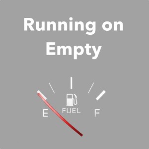20200419 Running on Empty 2