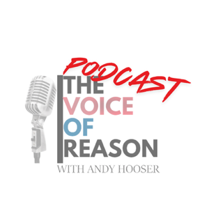 The Voice of Reason with Andy Hooser