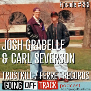 Josh Grabelle & Carl Severson