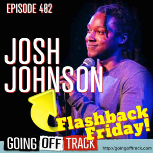 Josh Johnson - FLASHBACK FRIDAY