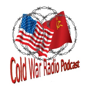Cold War Radio Episode 34 Replay