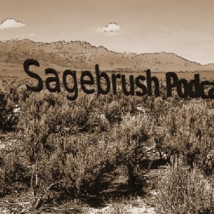 Sagebrush Pod Episode 10 Replay