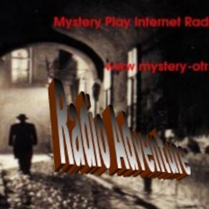 Radio Adventures Episode 47 Replay