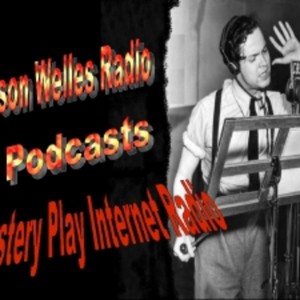 Orson Welles Radio Episode 146 Replay