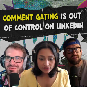 Episode 7: Comment Gating, Exit Five Drama, and GTM Engineering Rants | Notorious B2B