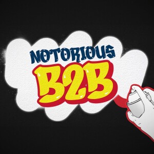 Notorious B2B Podcast Theme Song by Ding Zheng