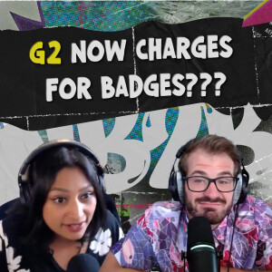 Episode 13: G2's paywall drama, Toast's freelancer scandal, and this terrible cold outreach strategy