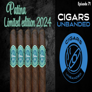 Cigars Unbanded #71 - Patina LE 2024
