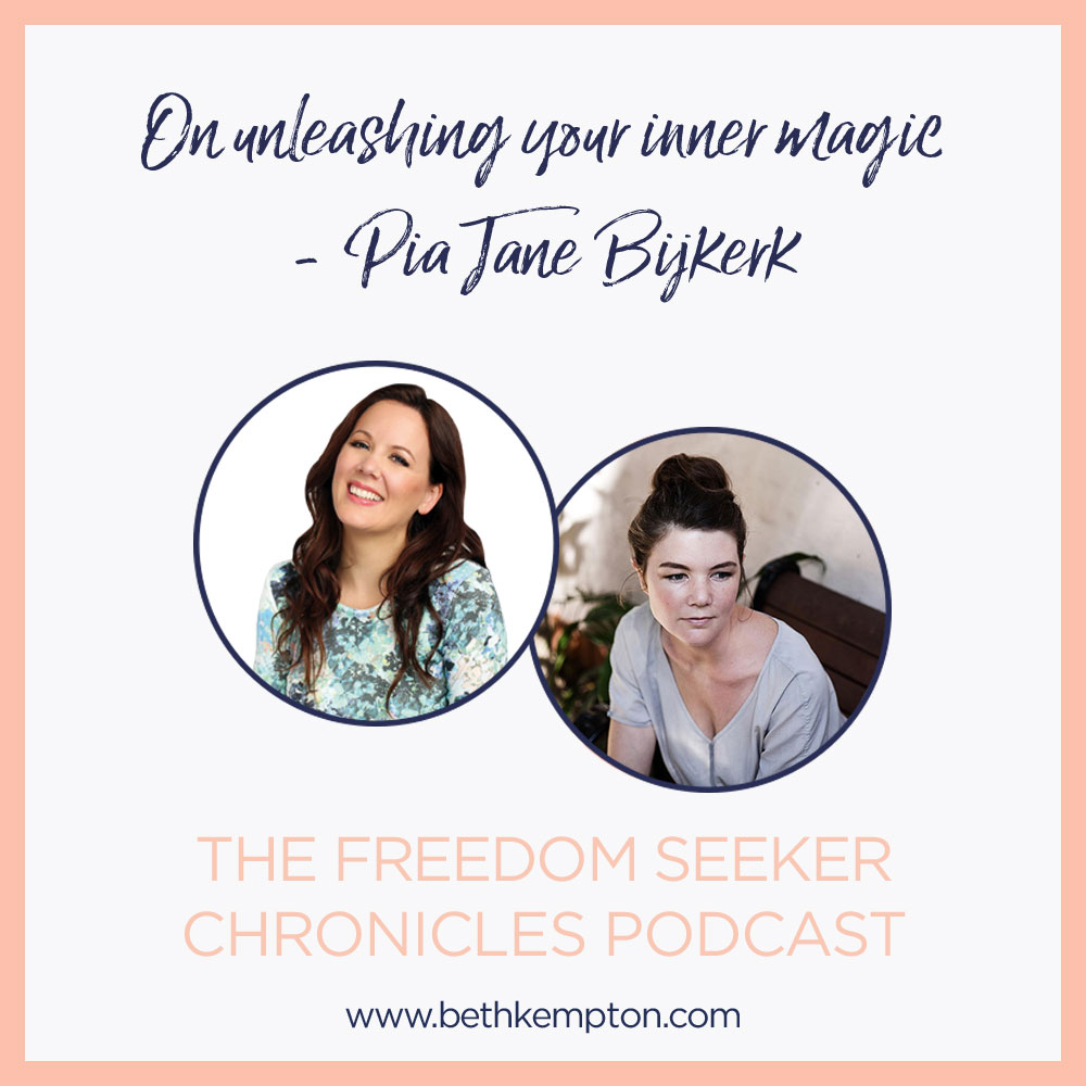 Pia Jane Bijkerk on unleashing your creativity and inner magic