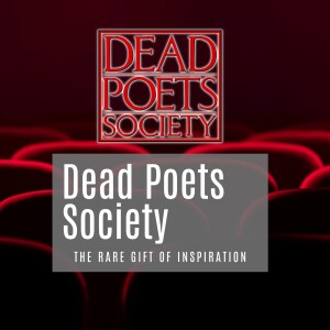 EP 112 - Dead Poets Society