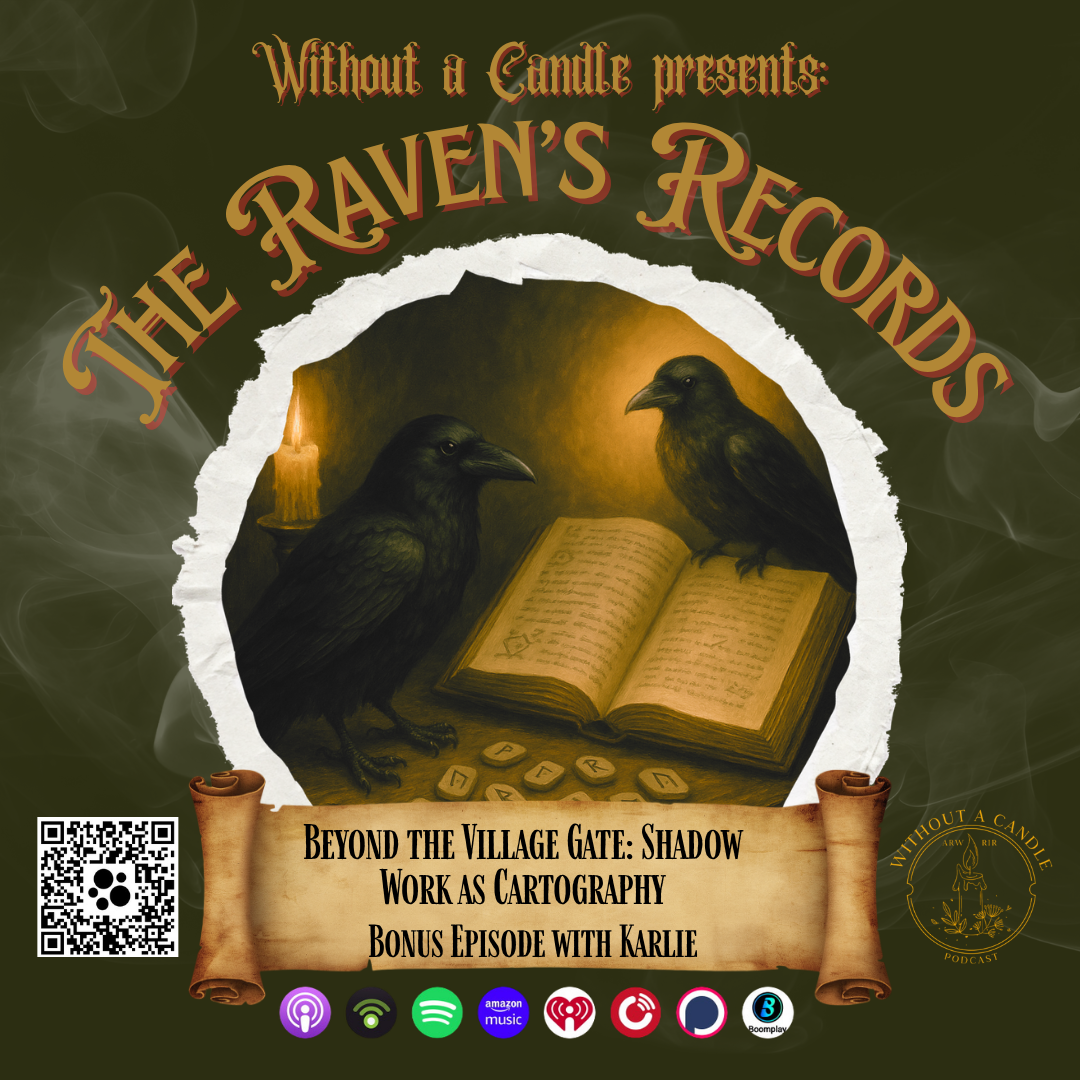 The Raven's Records: Beyond the Village Gate: Shadow Work as Cartography episode artwork