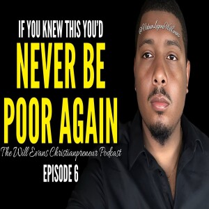 The ONE Reason People Struggle To Get RICH | Ep. 6