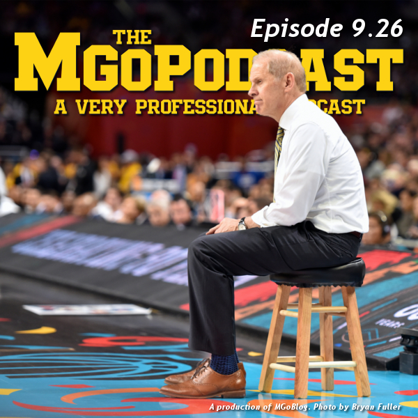 MGoPodcast 9.26: The Nicest Most Hated Pick and Roll in America