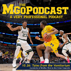 MGoPodcast 10.26: Tales from the Vomitorium