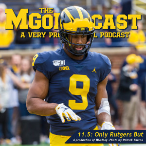 MGoPodcast 11.5: Only Rutgers But