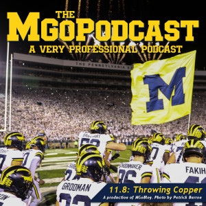 MGoPodcast 11.8: Throwing Copper