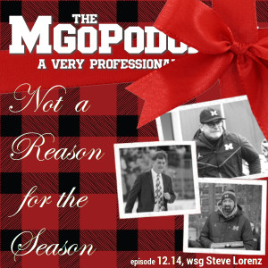 MGoPodcast 12.14 : Not a Reason for the Season