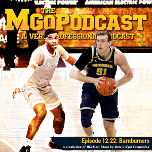 MGoPodcast 12.22: Barnburners