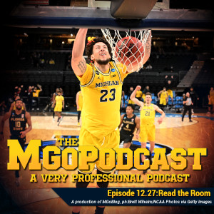 MGoPodcast 12.27: Read the Room