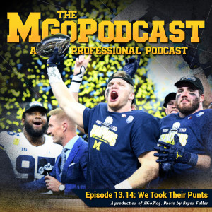 MGoPodcast 13.14: We Took Their Punts