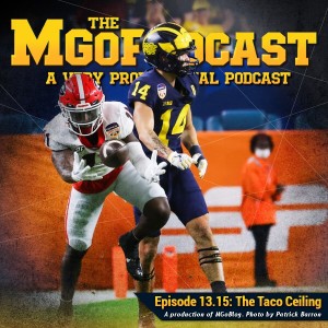 MGoPodcast 13.15: The Taco Ceiling