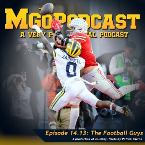 MGoPodcast 14.13: The Football Guys