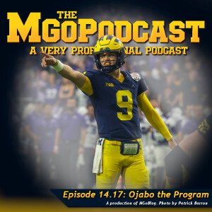 MGoPodcast 14.17: Ojabo the Program