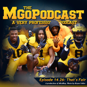 MGoPodcast 14.26: That’s Fair