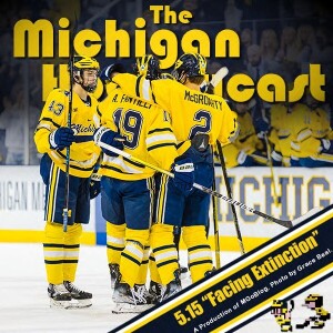 Michigan HockeyCast 5.15: Facing Extinction
