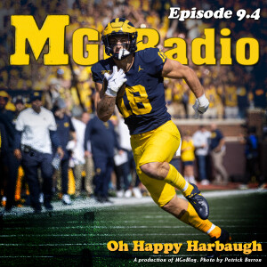 MGoRadio 9.4: Oh Happy Harbaugh