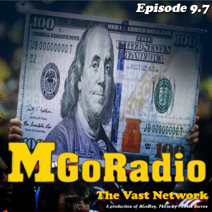 MGoRadio 9.7: The Vast Network