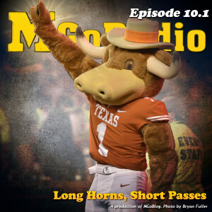 MGoRadio 10.1: Long Horns, Short Passes