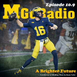 MGoRadio 10.9: A Brighter Future