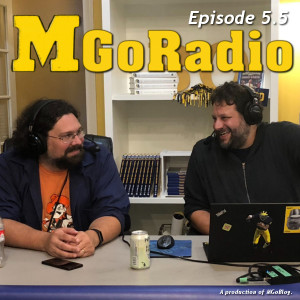 MGoRadio 5.5: A Very Solipsistic Podcast