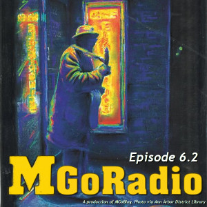 MGoRadio 6.2: I Brake for Jake
