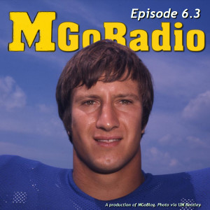MGoRadio 6.3: The Block Heard Round the World